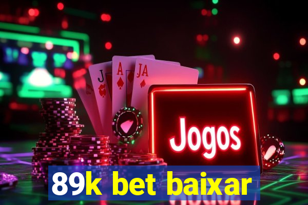 89k bet baixar